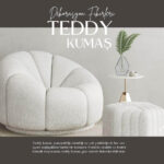 Teddy Kumaşın Mobilya ve Dekorasyonda Kullanımı